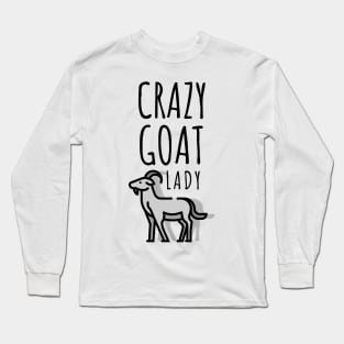 Crazy Goat Lady Long Sleeve T-Shirt